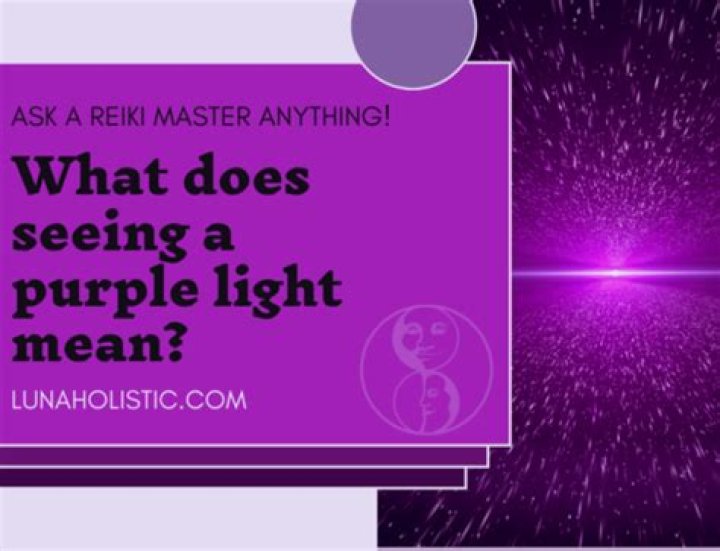 What does seeing a purple light mean?