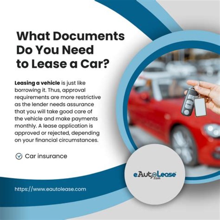 What financial information is needed to lease a car?