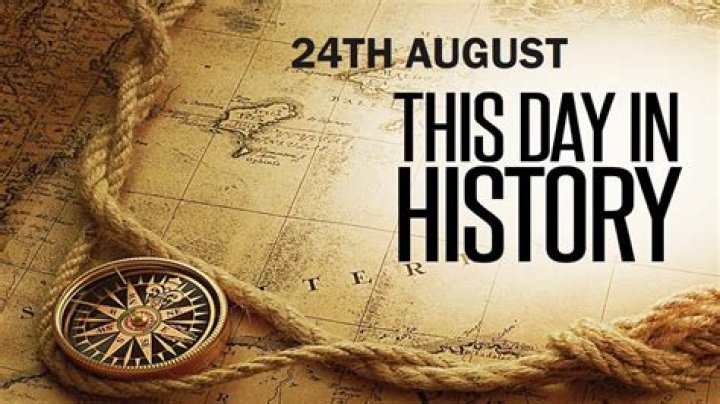 What happened August 24th?