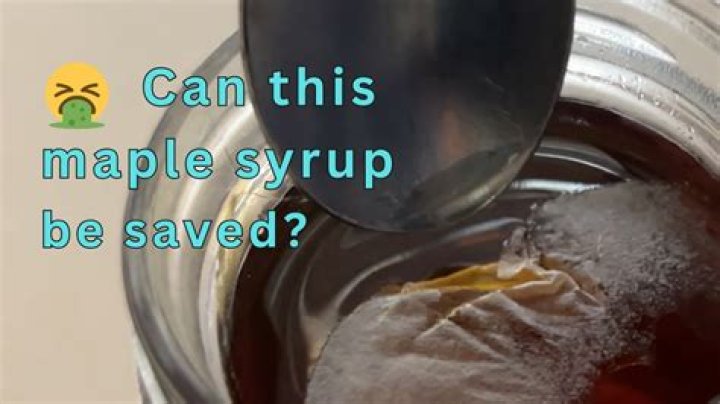 What happens if you eat moldy maple syrup?