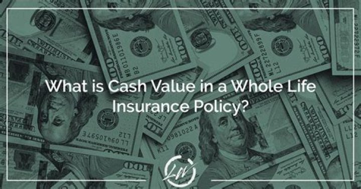 What happens to cash value in whole life policy at death?