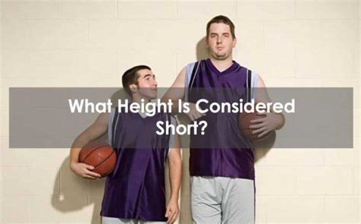 What heights are considered short?