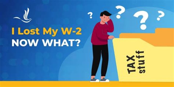 What if I lost my W-2 from last year?