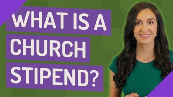What is a church stipend?