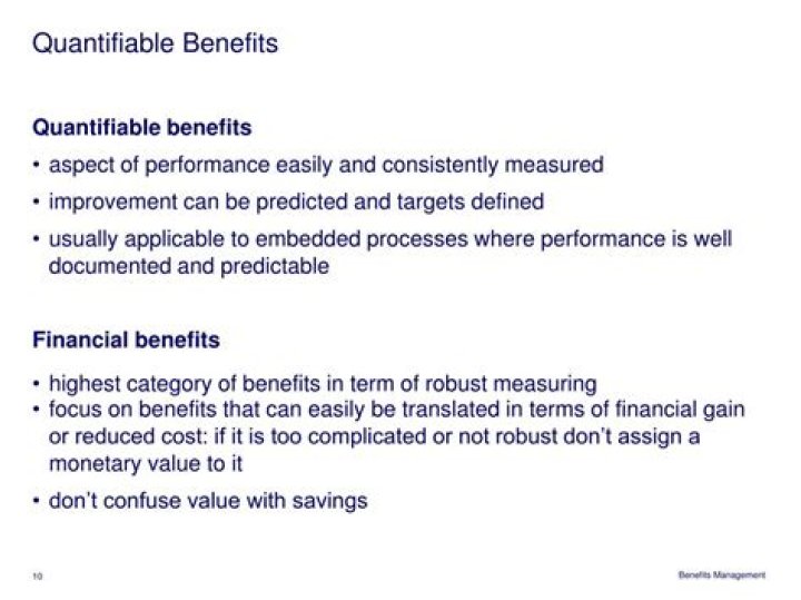 What is a quantifiable benefit?