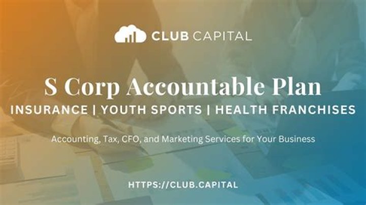 What is an accountable plan for an S Corp?