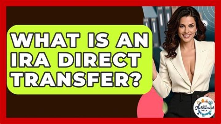 What is an IRA direct transfer?