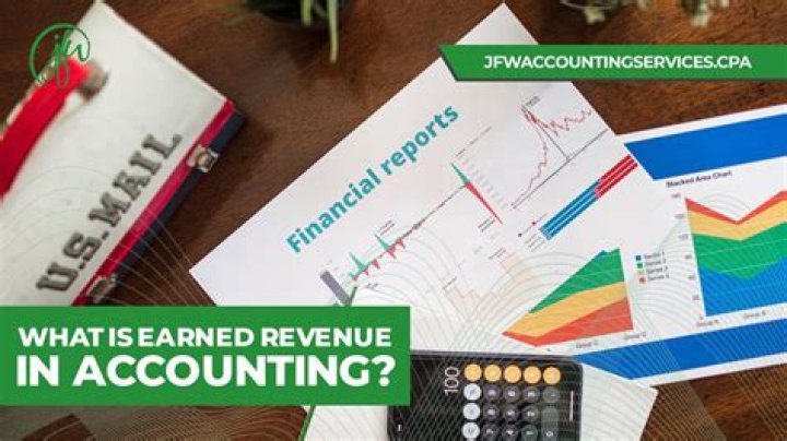 What is earned revenue in accounting?