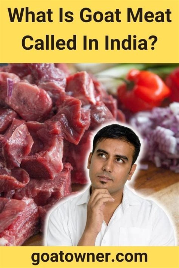 What is goat meat called in India?