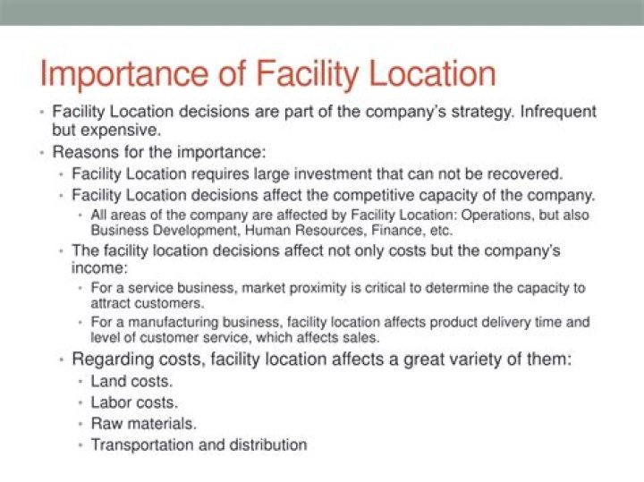 What is importance of facility location in business?