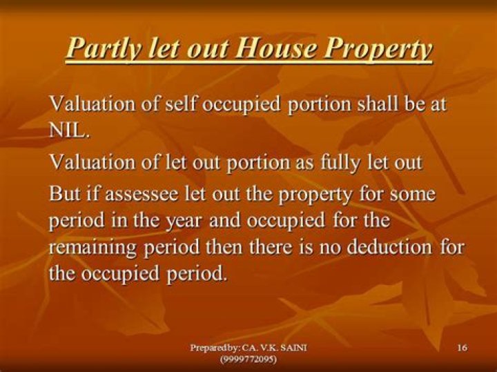 What is partly let out house property?