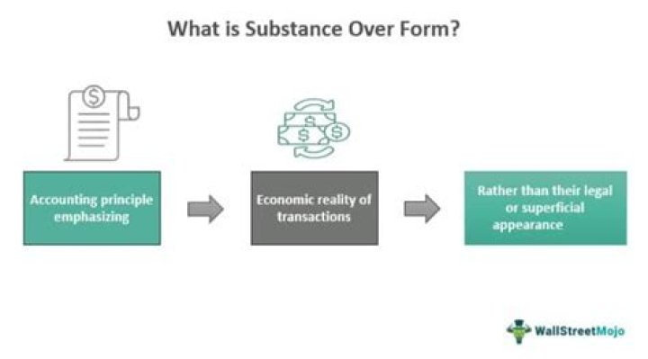 What is substance over form approach?