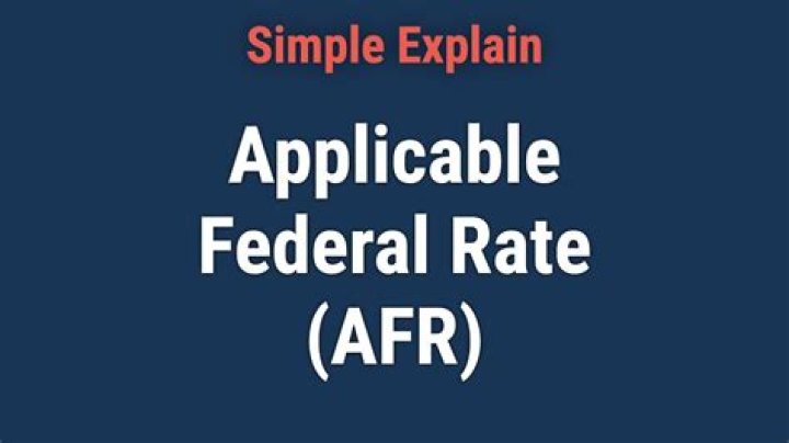 What is the applicable federal rate right now?