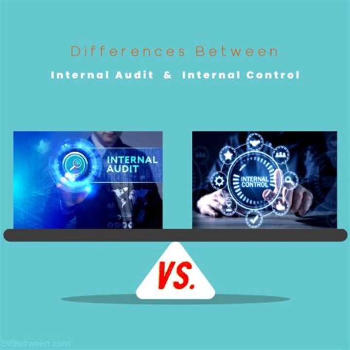 What is the difference between internal control and internal audit?