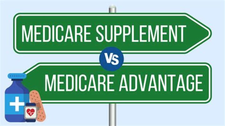 What is the difference between Medicare Supplement and Medicare Advantage plans?