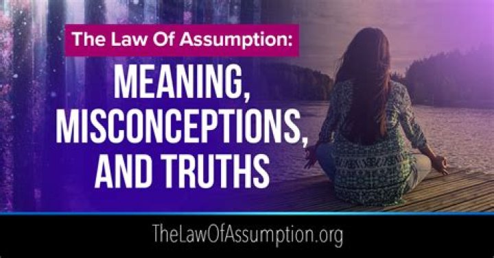 What is the full meaning of assumption?