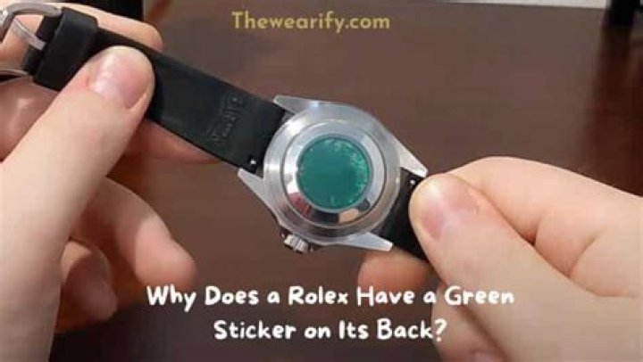 What is the green sticker on a Rolex?