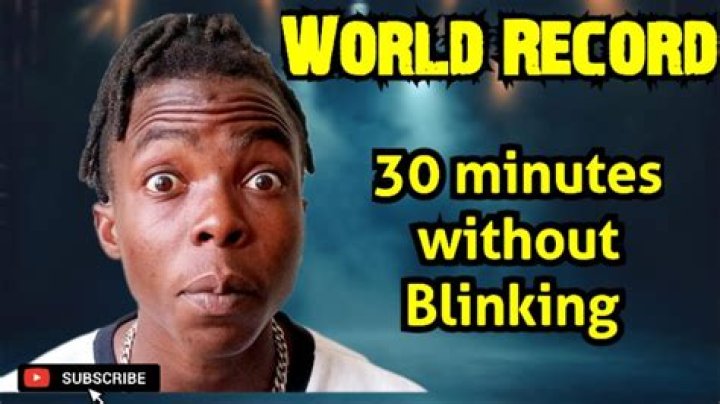What is the record of not blinking?