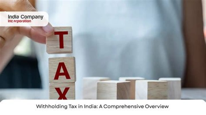 What is withholding tax in India for foreign payments?
