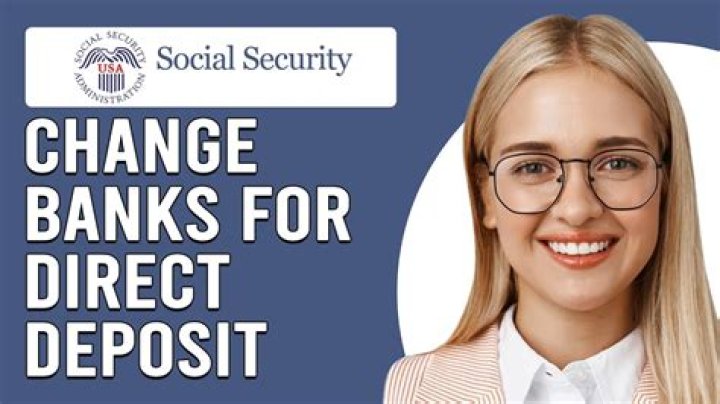 What number do I call to change my Social Security direct deposit?