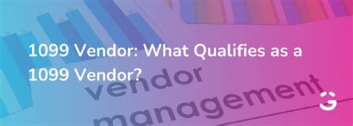 What qualifies as a 1099 vendor 2021?