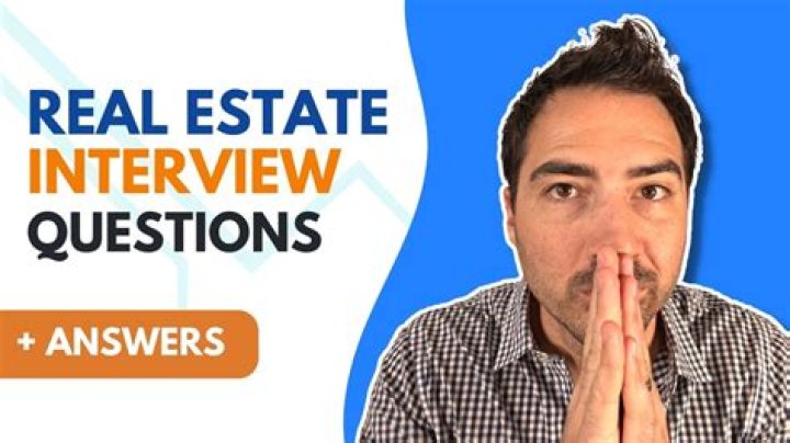What questions do they ask in a real estate interview?
