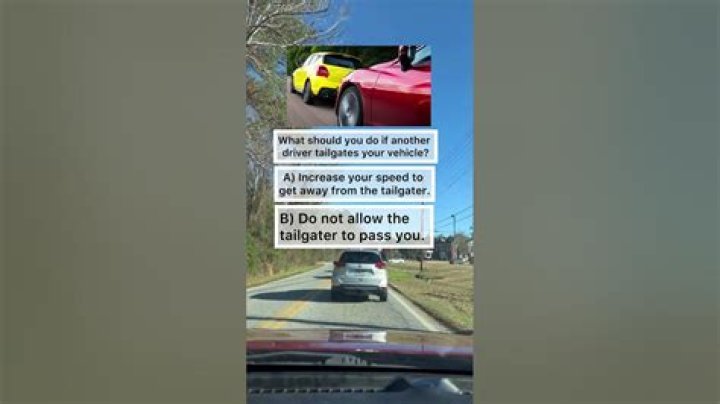 What should you do if another driver tailgates?