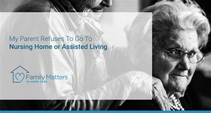 What to do if an elderly parent refuses assisted living?