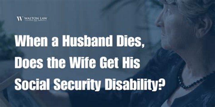 When a wife dies does the wife get his Social Security?