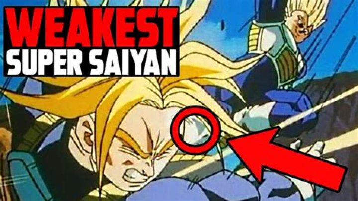 Who is the weakest Super Saiyan?