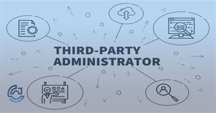 Who uses third party administrators?