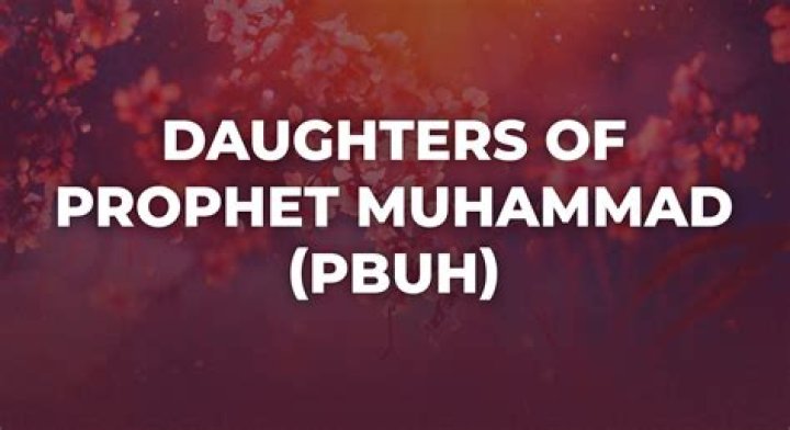 Who were the Prophet Muhammad's daughters?