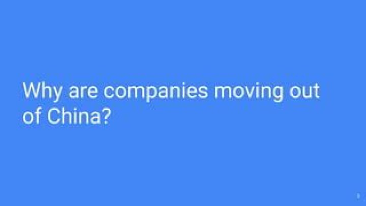 Why are companies moving out of China?
