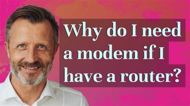 Why do I need a modem if I have a router?