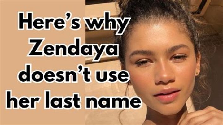 Why doesn't Zendaya use her last name?