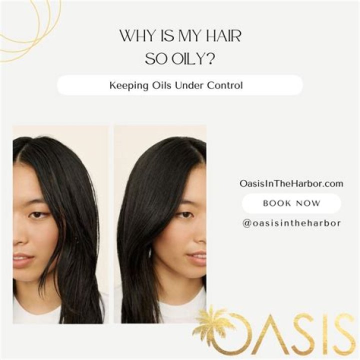 Why is my hair so oily all of a sudden?