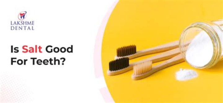 Why salt is good for your teeth?