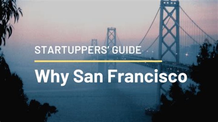 Why San Francisco is best for startups?